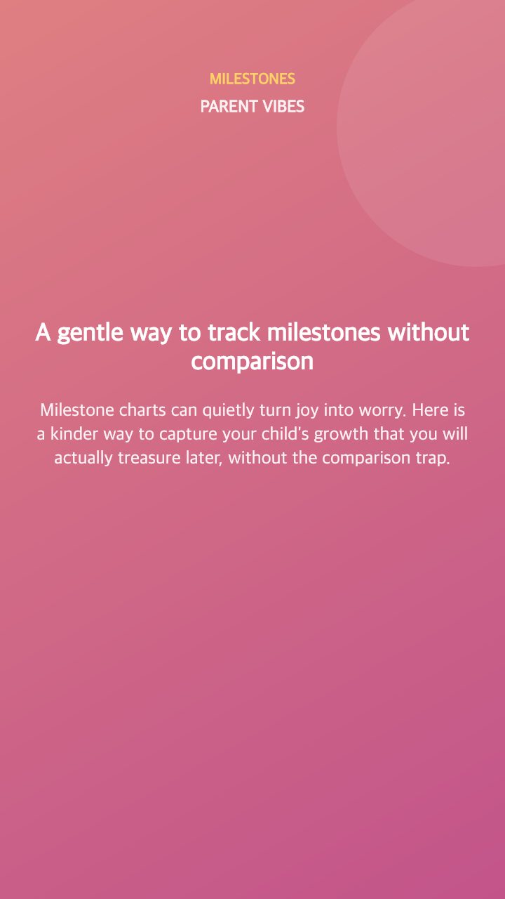 A gentle way to track milestones without comparison