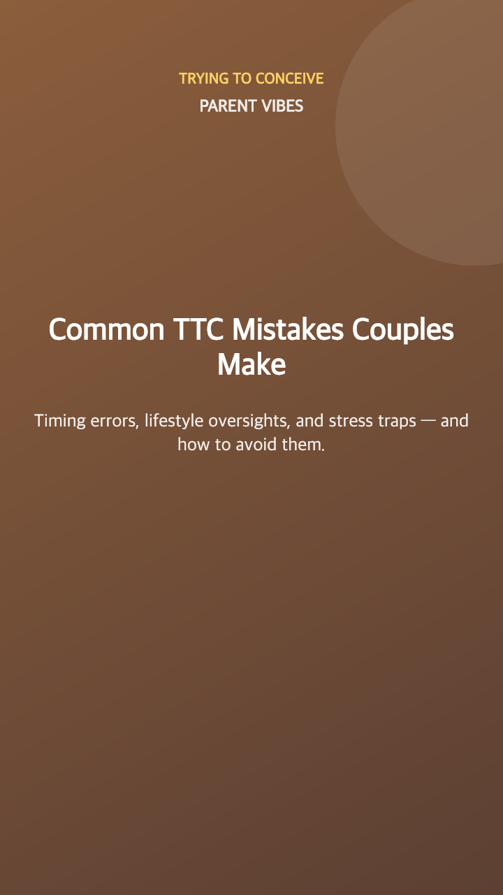 Common TTC Mistakes Couples Make
