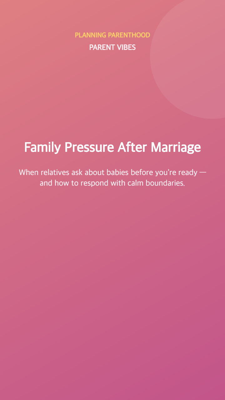 Family Pressure After Marriage