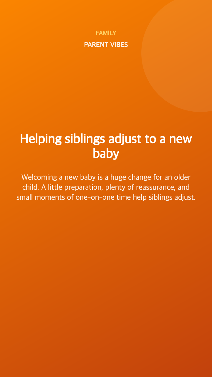 Helping siblings adjust to a new baby