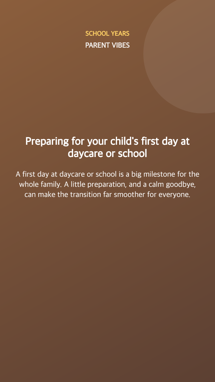 Preparing for your child's first day at daycare or school