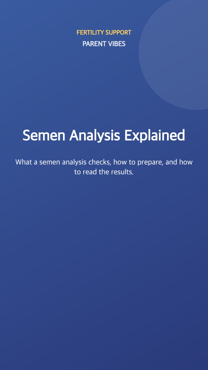 Semen Analysis Explained