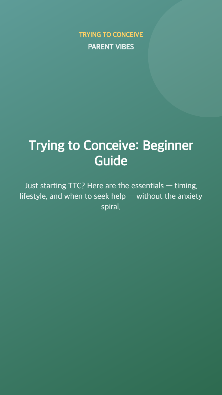 Trying to Conceive: Beginner Guide